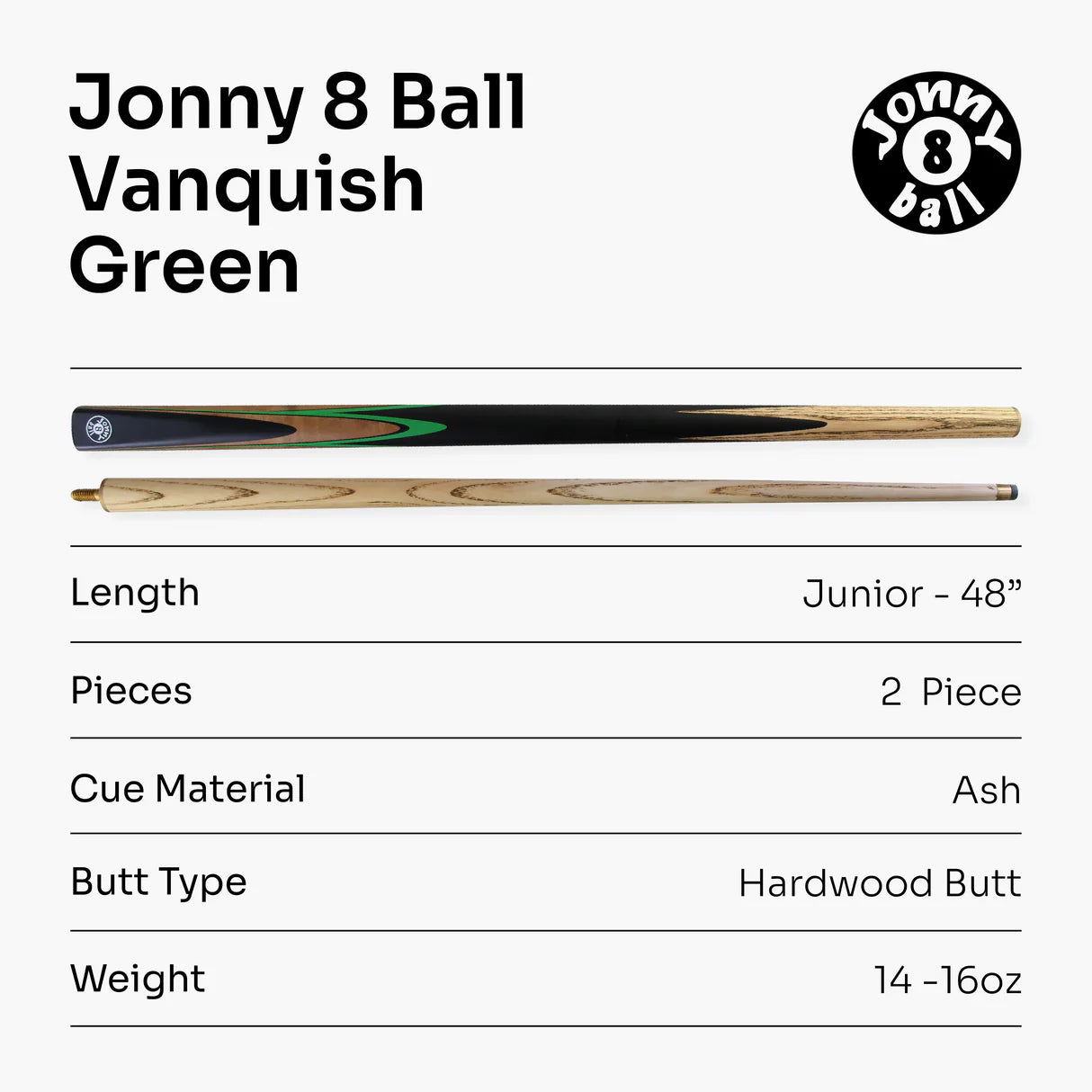 Jonny 8 Ball Vanquish 48inch 2 Piece Junior Kids Snooker Pool Cue - 10mm Tip